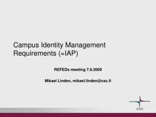 Campus Identity Management Requirements (=IAP)