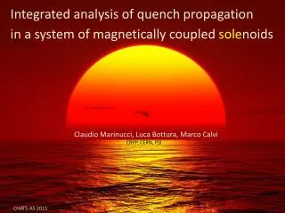 Integrated analysis of quench propagation in a system of magnetically coupled sole noids