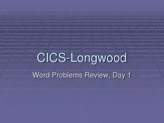 CICS-Longwood