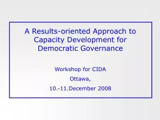A Results-oriented Approach to Capacity Development for Democratic Governance