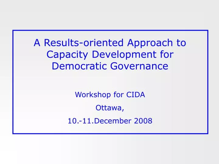 a results oriented approach to capacity development for democratic governance