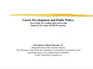 Career Development and Public Policy: Two worlds, two realities that need to talk