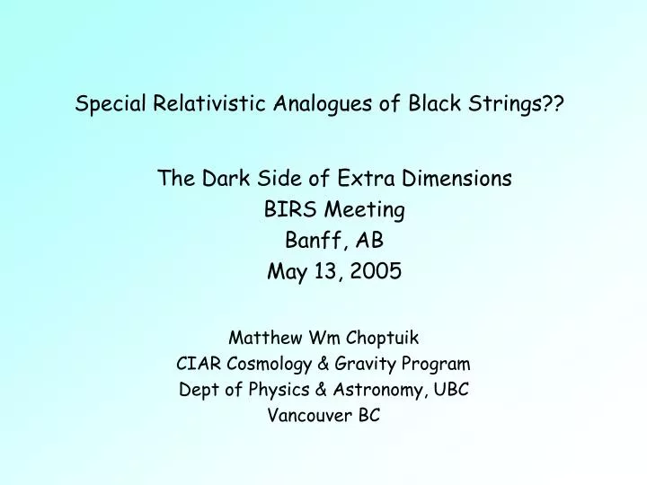 special relativistic analogues of black strings