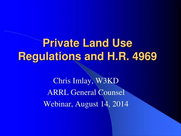 private land use regulations and h r 4969
