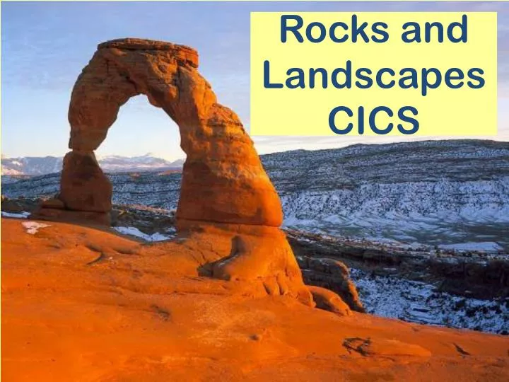 rocks and landscapes cics