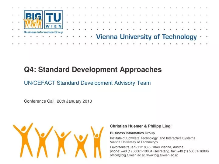 q4 standard development approaches