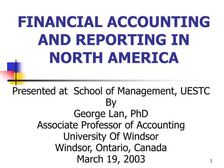 financial accounting and reporting in north america