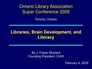 Libraries, Brain Development, and Literacy