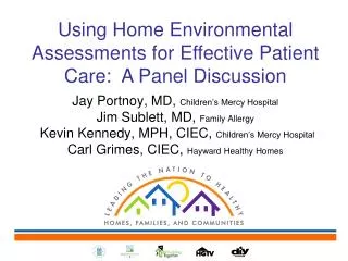 Using Home Environmental Assessments for Effective Patient Care: A Panel Discussion