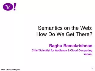 Semantics on the Web: How Do We Get There?