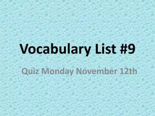 Vocabulary List #9