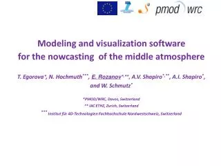 Modeling and visualization software for the nowcasting of the middle atmosphere