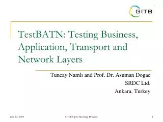 TestBATN: Testing Business, Application, Transport and Network Layers