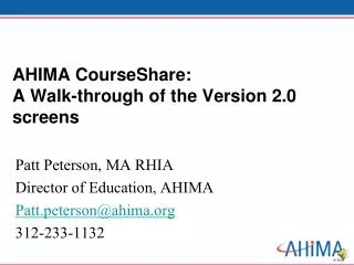 AHIMA CourseShare: A Walk-through of the Version 2.0 screens