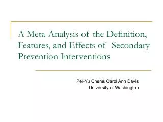 A Meta-Analysis of the Definition, Features, and Effects of Secondary Prevention Interventions