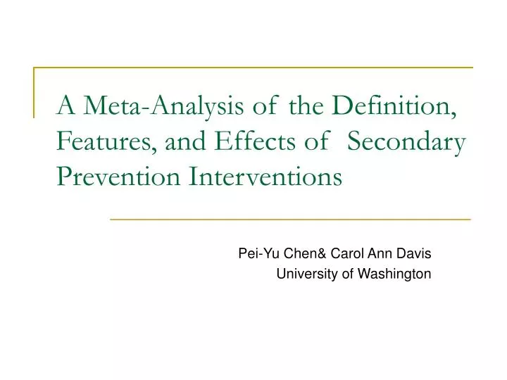 a meta analysis of the definition features and effects of secondary prevention interventions