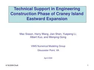 Technical Support in Engineering Construction Phase of Craney Island Eastward Expansion