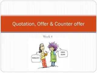 Quotation, Offer &amp; Counter offer