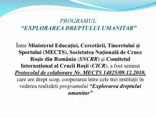 programul explorarea dreptului umanitar