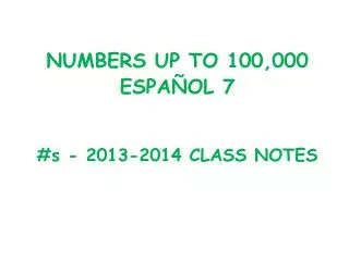 # s - 2013-2014 CLASS NOTES