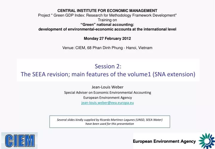 session 2 the seea revision main features of the volume1 sna extension