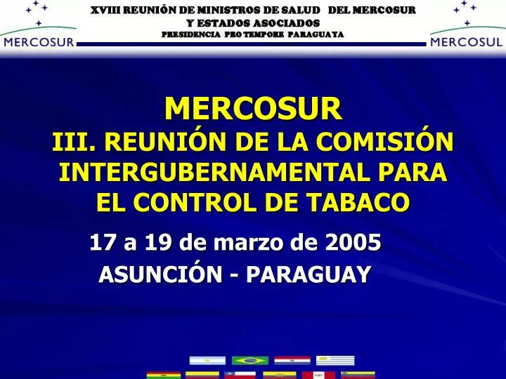 mercosur iii reuni n de la comisi n intergubernamental para el control de tabaco