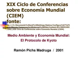 medio ambiente y econom a mundial el protocolo de kyoto ram n pichs madruga 2001