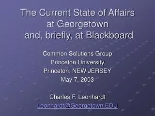 The Current State of Affairs at Georgetown and, briefly, at Blackboard