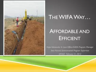 The WIFA Way… Affordable and Efficient