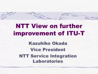 NTT View on further improvement of ITU-T