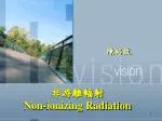 éžæ¸¸é›¢è¼»å°„ Non-ionizing Radiation - slide 1
