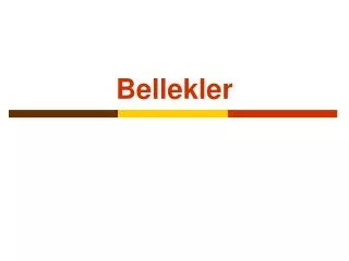 bellekler