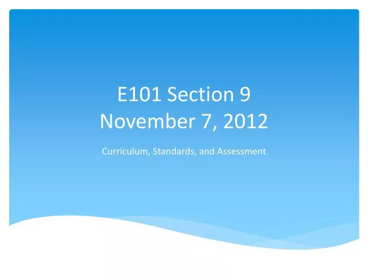 e101 section 9 november 7 2012