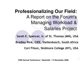 Professionalizing Our Field: A Report on the Forum's Managing Workload &amp; Salaries Project