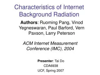 Characteristics of Internet Background Radiation