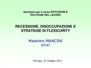 recessione disoccupazione e strategie di flexicurity