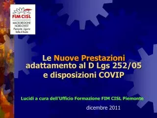le nuove prestazioni adattamento al d lgs 252 05 e disposizioni covip