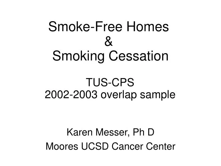 smoke free homes smoking cessation tus cps 2002 2003 overlap sample