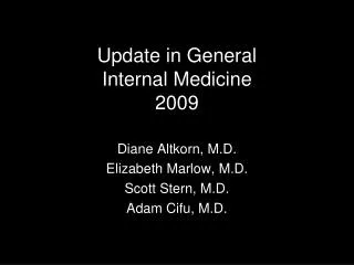 Update in General Internal Medicine 2009