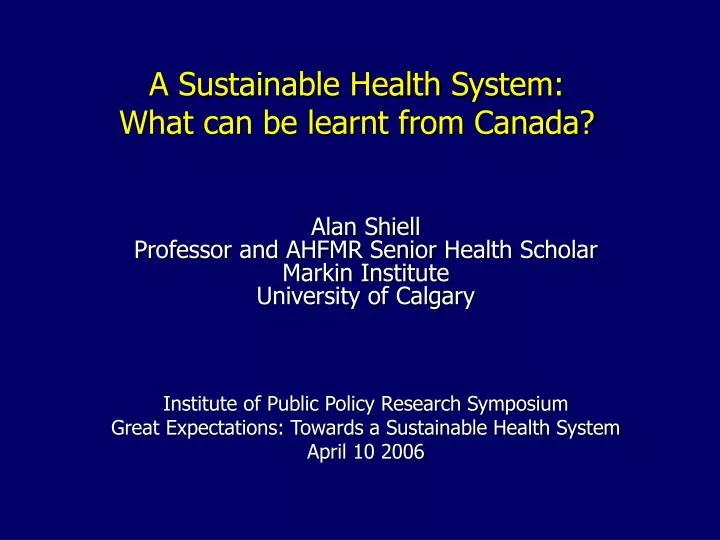 a sustainable health system what can be learnt from canada