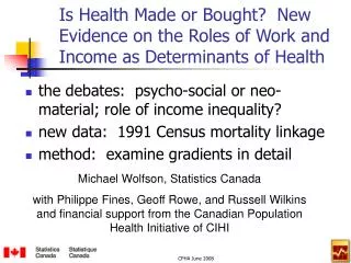 Is Health Made or Bought? New Evidence on the Roles of Work and Income as Determinants of Health