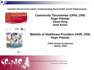 Community Taxonomies (CPHI, CIHI) Roger Pitblado Denis Heng Irene Koren