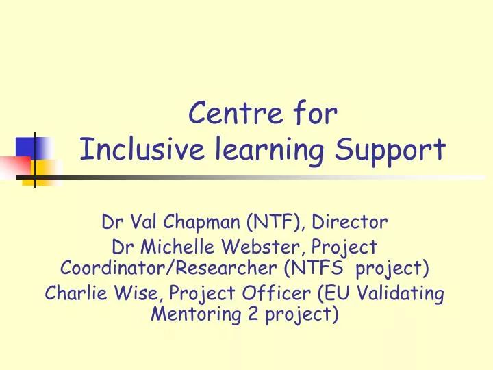 centre for inclusive learning support