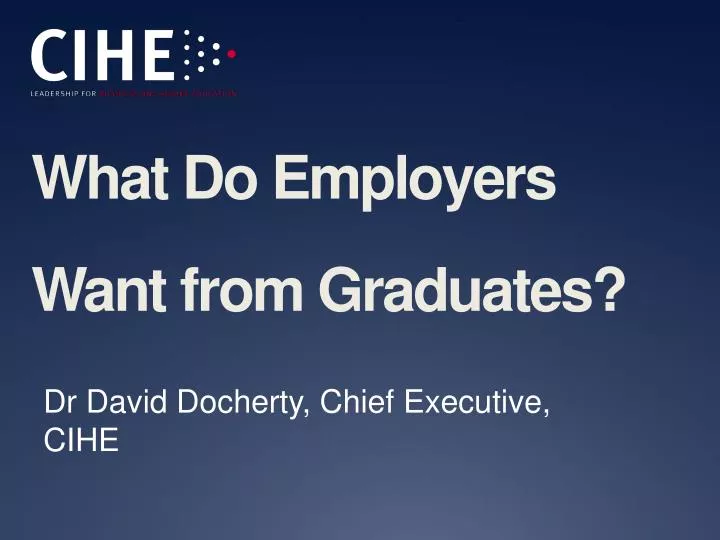 what do employers want from graduates