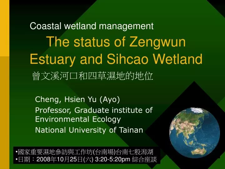 the status of zengwun estuary and sihcao wetland