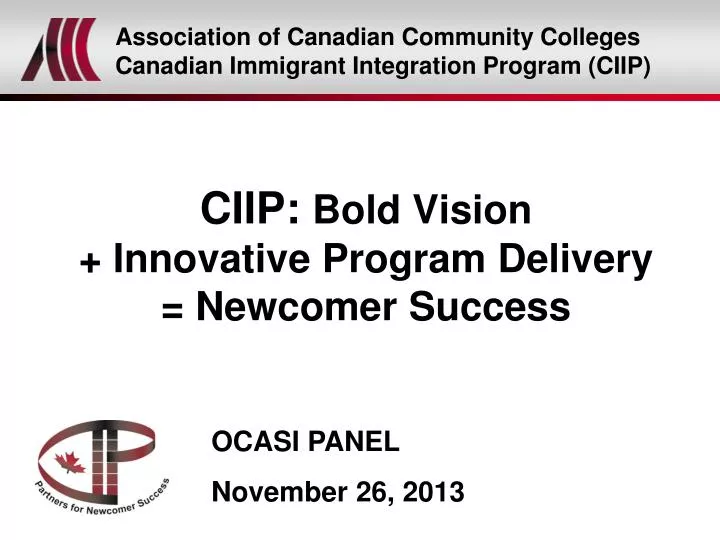 ciip bold vision innovative program delivery newcomer success