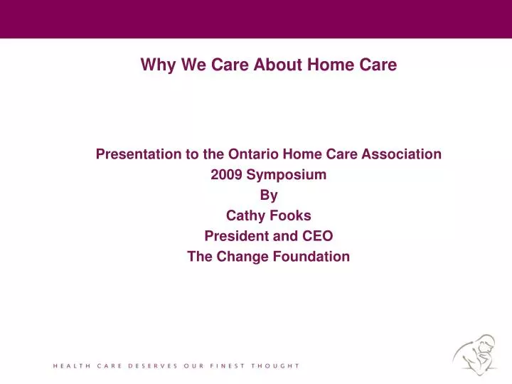 why we care about home care