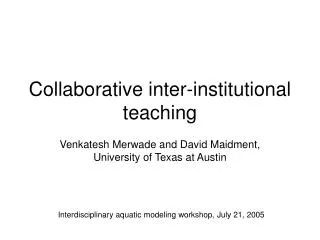 Collaborative inter-institutional teaching