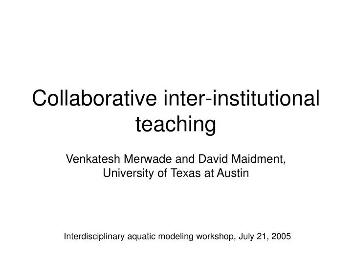 collaborative inter institutional teaching
