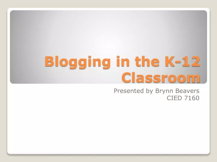 blogging in the k 12 classroom